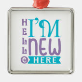 Hallo, ich bin neu hier ornament aus metall (Vorne)