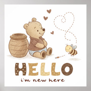 Hallo, ich bin neu hier Süßer klassischer Teddybär Poster