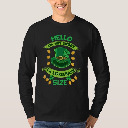 Hallo Ich bin nicht Kurz, ich bin Leprechaun Size T-Shirt (Vorderseite)