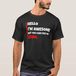 Hallo, ich bin phantastisch, aber du kannst mich l T-Shirt