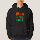 Hallo, ich bin Phantastisch nennen Sie mich Tyler Hoodie (Vorderseite)