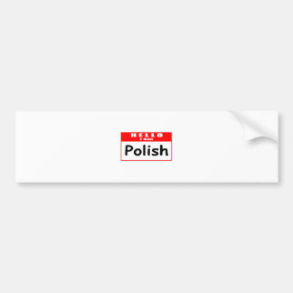 Hallo, ich bin Polnisch ... Nametag Autoaufkleber