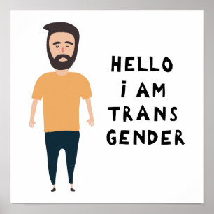 Hallo Ich bin Transgender Poster