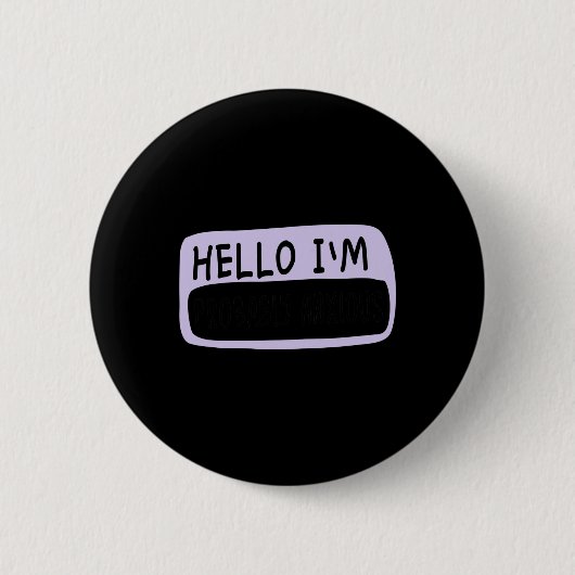 Hallo, ich bin wahrscheinlich ängstlich Mental Hea Button (Vorderseite)