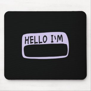 Hallo, ich bin wahrscheinlich ängstlich Mental Hea Mousepad