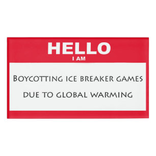 Hallo, ich boykottiere Eisbrecher Namenschild