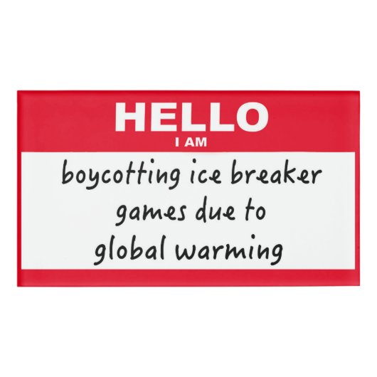 Hallo, ich boykottiere Eisbrecher Namenschild (Vorderseite)