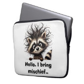 Hallo. Ich bringe Unheil Waschbär  Laptopschutzhülle (Vorderseite Links)