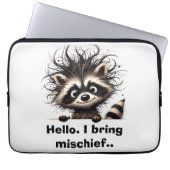Hallo. Ich bringe Unheil Waschbär  Laptopschutzhülle (Vorderseite)