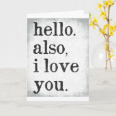 Hallo . Ich habe dich auch Liebe. (schwarz und gra Karte (Gelbe Blume)