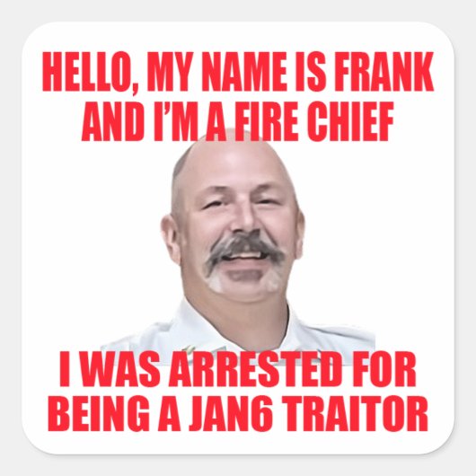 Hallo, ich heiße Frank Quadratischer Aufkleber (Vorderseite)