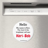 Hallo Ich heiße Keri Magnet (In Situ (Geschirrspüler))