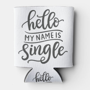 Hallo, ich heiße Single lustig Dosenkühler