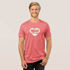 HALLO ICH LIEBE DICH Tri-Blend SHIRT