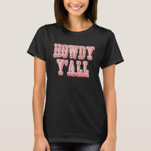 Hallo Ihr Alle Vintage Country Cowgirl Südwestlich T-Shirt