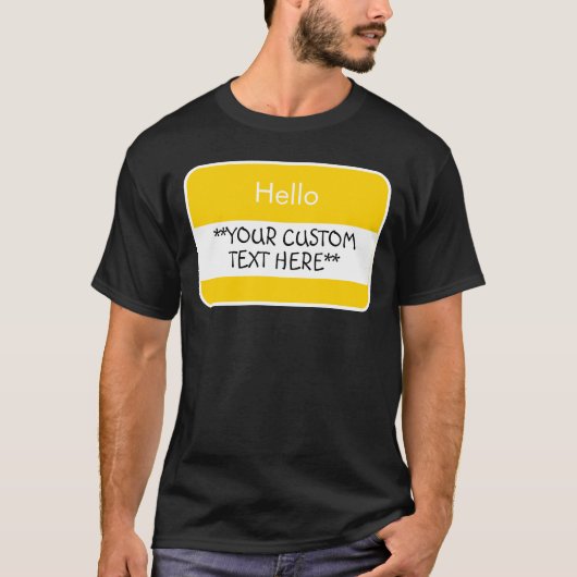 Hallo... ***Ihr benutzerdefinierter Text*** Name T T-Shirt (Vorderseite)