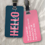 Hallo, Ihr Name Pink Blue Calligraphy Gepäckanhänger<br><div class="desc">Mit diesem personalisierten Design,  das sich perfekt für Reisende eignet,  können Sie Ihr Gepäck auftanken</div>