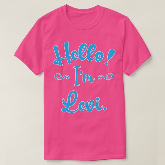 Hallo Im Levi T-Shirt (Design vorne)