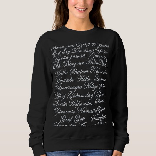 Hallo in verschiedenen Sprachen Sweatshirt (Vorderseite)