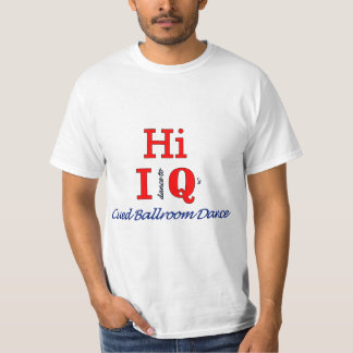 Hallo IQ-Tanz T - Shirt