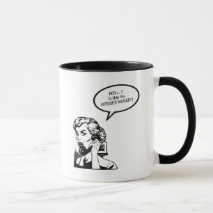 Hallo? Ist dieses die AUSSENWELT?! Retro Hausfrau Tasse