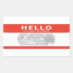 hallo, ist es Ihr Geburtstag! Nametag Rechteckiger Aufkleber