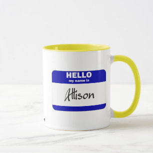 Hallo ist mein Name Allison (blau) Tasse