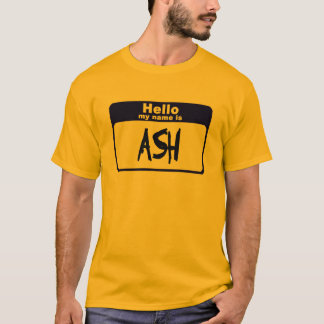Hallo ist mein Name Asche T-Shirt
