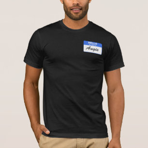 Hallo, ist mein Name Augie T - Shirt