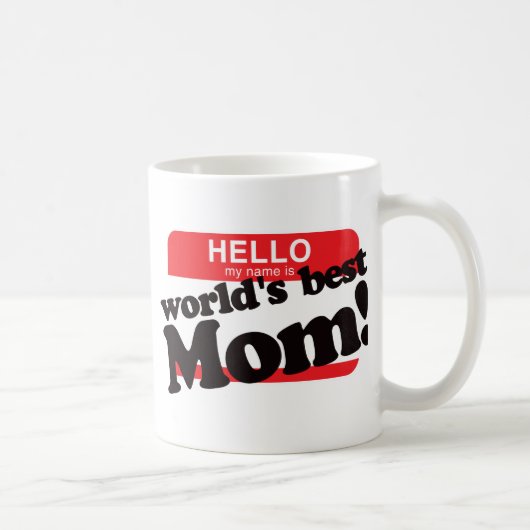 Hallo ist mein Name die beste Mama der Welt Kaffeetasse (Rechts)
