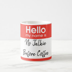 Hallo ist mein Name: Gewohnheit Kaffeetasse
