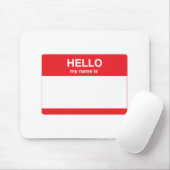 Hallo, ist mein Name (Ihr Text) Mousepad (Mit Mouse)