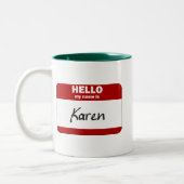 Hallo ist mein Name Karen (rot) Zweifarbige Tasse (Links)