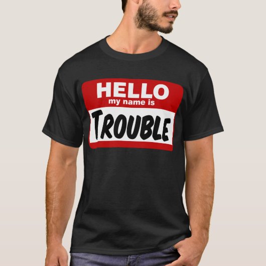 Hallo ist mein Name Problem! T-Shirt (Vorderseite)