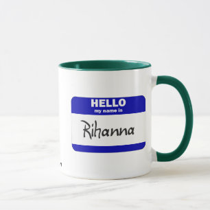 Hallo ist mein Name Rihanna (blau) Tasse