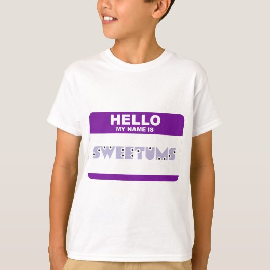 Hallo ist mein Name Sweetums T-Shirt (Vorderseite)
