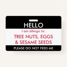 Hallo ist mein Name zur Kindergewohnheits-Allergie Ausweis