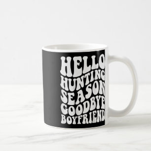 Hallo Jagd Jahreszeit Auf Wiedersehen Husbynd Kaffeetasse