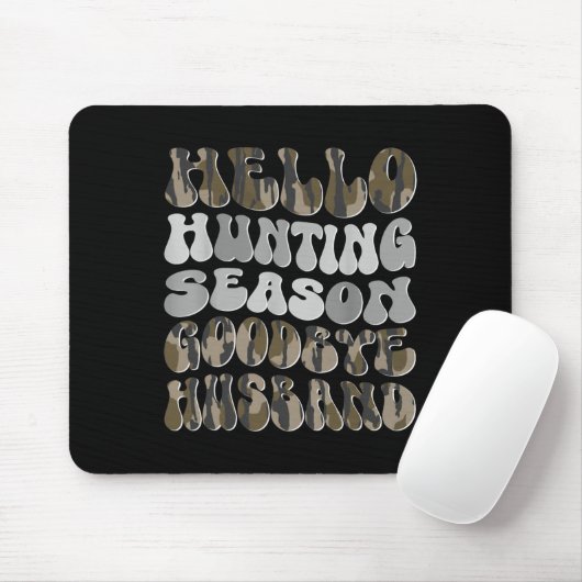 Hallo Jagdsaison Mousepad (Mit Mouse)