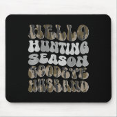 Hallo Jagdsaison Mousepad (Vorne)