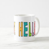 Hallo! Kaffeetasse (VorderseiteRechts)