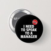 Hallo Karen Ich muss mit einem Manager sprechen Button (Vorne & Hinten)