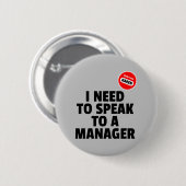 Hallo Karen Ich muss mit einem Manager sprechen Button (Vorne & Hinten)