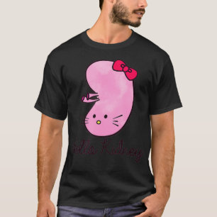 Hallo Kidney Funny Zeigen Sie Ihre Wertschätzung  T-Shirt