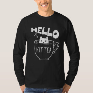 Hallo Kit Tea Katze Süße Kätzchen Katze T-Shirt