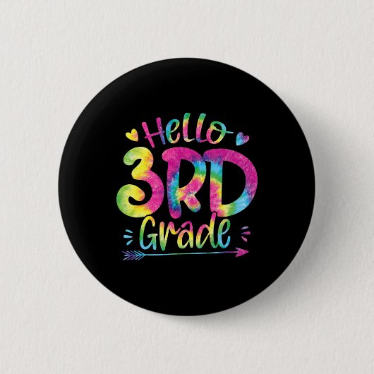 Hallo Lehrer der 3. Klasse Schüler Tie Dye Byck To Button (Vorderseite)