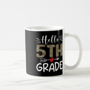 Hallo Leopard der fünften Klasse, 1. Schultag Team Kaffeetasse