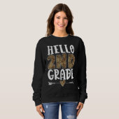 Hallo Leopard Zweite Klasse Lehrer Student Sweatshirt (Vorne ganz)