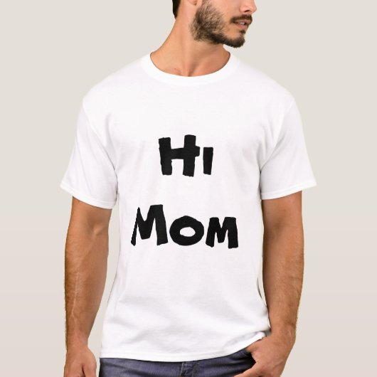 Hallo Mama 2 T-Shirt (Vorderseite)