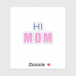 Hallo Mama Baby Mädchen Aufkleber